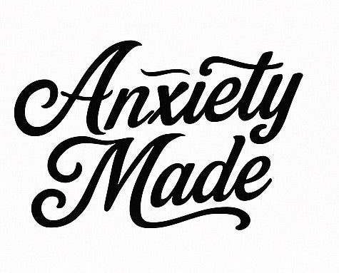 Anxietymade